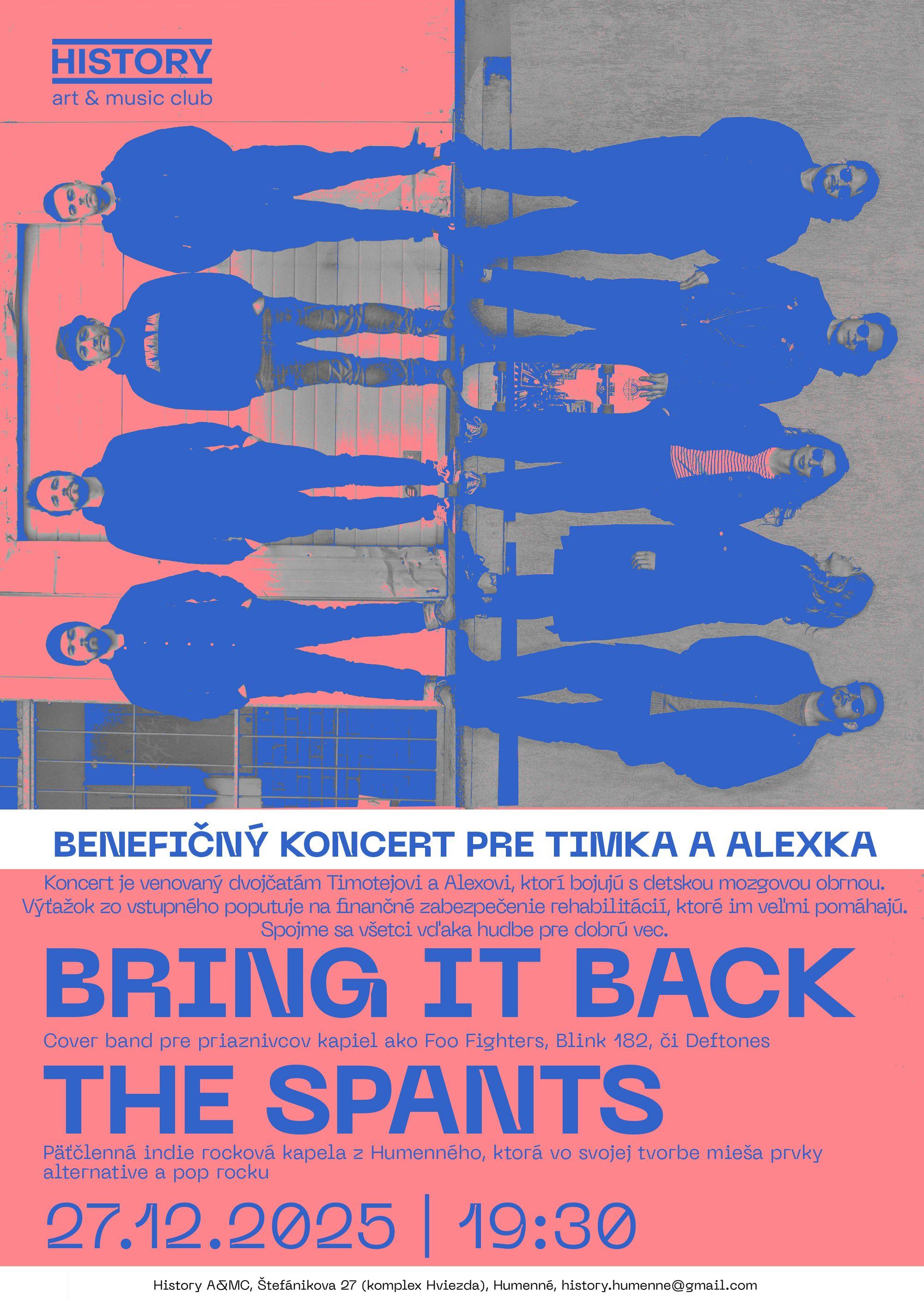 Plagát – Benefičný koncert pre Timka a Alexka: Bring it back & The Spants