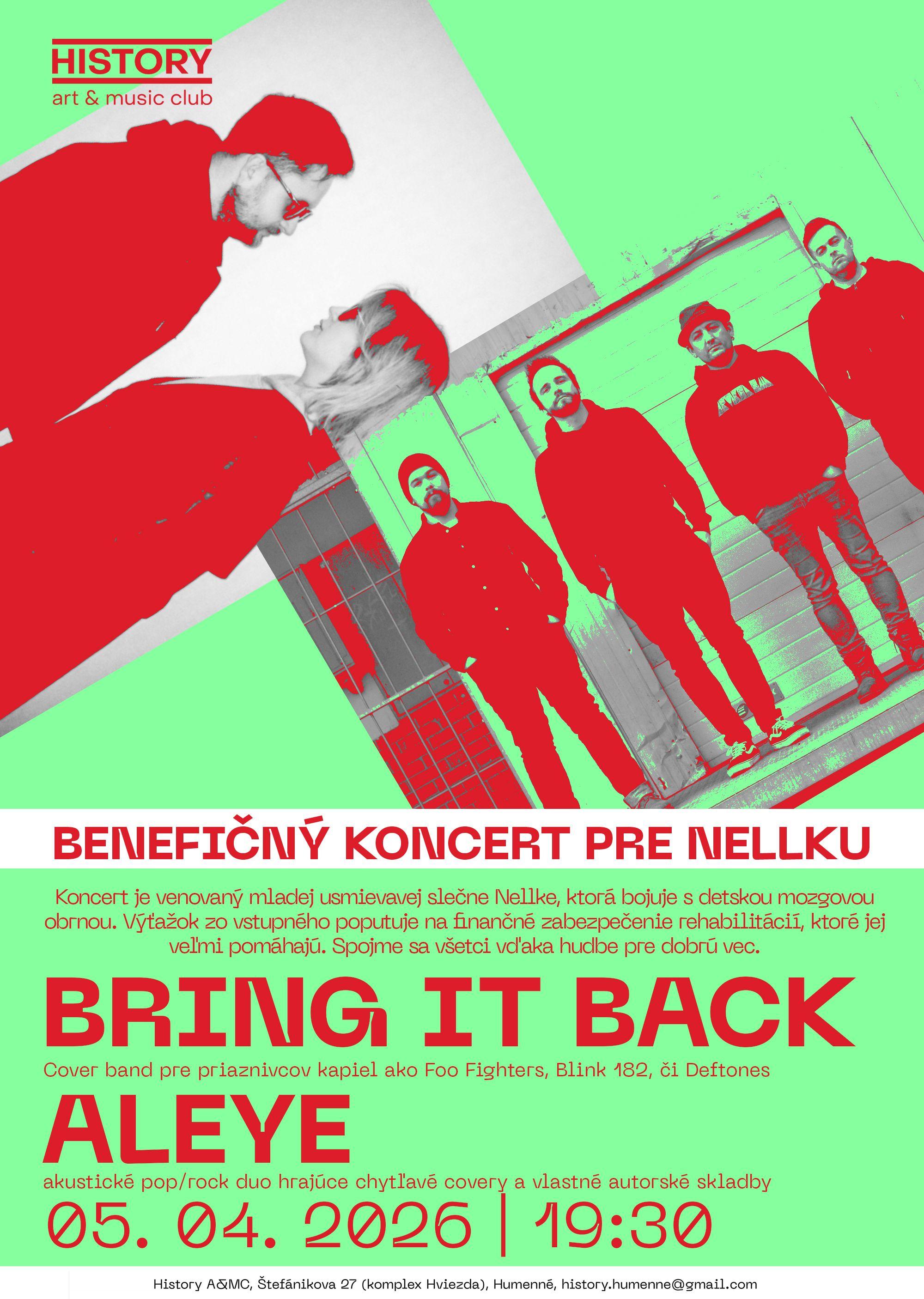 Plagát – Benefičný koncert pre Nellku - BRING IT BACK & ALEYE